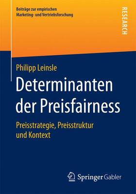 Leinsle | Determinanten der Preisfairness | Buch | 978-3-658-18142-0 | sack.de