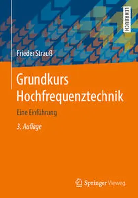 Strauß |  Grundkurs Hochfrequenztechnik | eBook | Sack Fachmedien