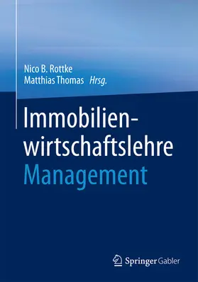 Rottke / Thomas | Immobilienwirtschaftslehre - Management | E-Book | www.sack.de