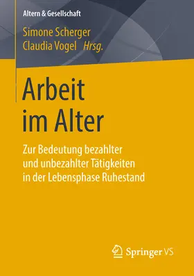 Scherger / Vogel |  Arbeit im Alter | eBook | Sack Fachmedien