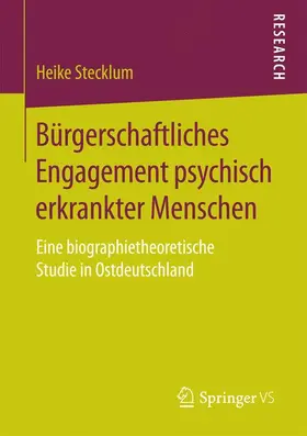 Stecklum |  Bürgerschaftliches Engagement psychisch erkrankter Menschen | Buch |  Sack Fachmedien