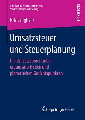 Langhein | Umsatzsteuer und Steuerplanung | Buch | 978-3-658-18219-9 | sack.de
