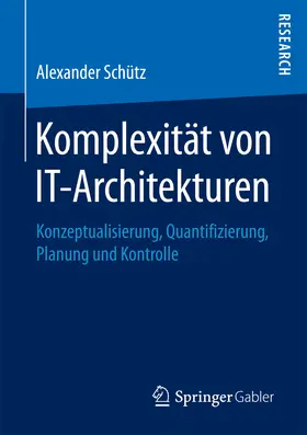 Schütz | Komplexität von IT-Architekturen | E-Book | www.sack.de
