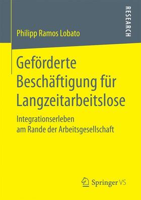Ramos Lobato |  Geförderte Beschäftigung für Langzeitarbeitslose | Buch |  Sack Fachmedien