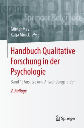 Mruck / Mey | Handbuch Qualitative Forschung in der Psychologie | Buch | 978-3-658-18233-5 | sack.de