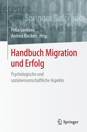Riecken / Genkova | Handbuch Migration und Erfolg | Buch | 978-3-658-18235-9 | sack.de