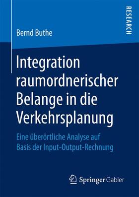 Buthe |  Integration raumordnerischer Belange in die Verkehrsplanung | Buch |  Sack Fachmedien