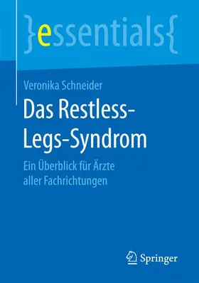 Schneider |  Das Restless-Legs-Syndrom | Buch |  Sack Fachmedien