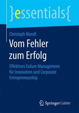 Mandl | Vom Fehler zum Erfolg | Buch | 978-3-658-18260-1 | sack.de