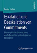 Fischer |  Eskalation und Deeskalation von Commitments | eBook | Sack Fachmedien
