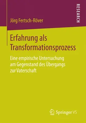 Fertsch-Röver |  Erfahrung als Transformationsprozess | Buch |  Sack Fachmedien