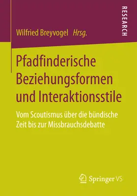 Breyvogel | Pfadfinderische Beziehungsformen und Interaktionsstile | E-Book | www.sack.de