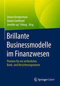 Kemperman / Geelhoed / op't Hoog |  Brillante Businessmodelle im Finanzwesen | eBook | Sack Fachmedien