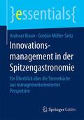 Braun / Müller-Seitz |  Innovationsmanagement in der Spitzengastronomie | Buch |  Sack Fachmedien