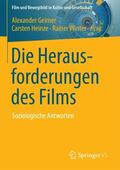 Geimer / Heinze / Winter |  Die Herausforderungen des Films | eBook | Sack Fachmedien