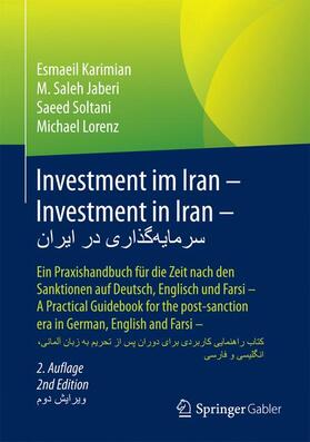 Karimian / Jaberi / Soltani | Investment im Iran – Investment in Iran – ??????????? ?? ????? | Buch | 978-3-658-18371-4 | sack.de