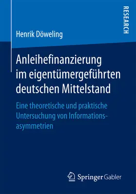 Döweling | Anleihefinanzierung im eigentümergeführten deutschen Mittelstand | E-Book | www.sack.de