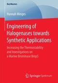 Minges |  Engineering of Halogenases towards Synthetic Applications | Buch |  Sack Fachmedien