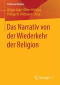 Zapf / Hildmann / Hidalgo |  Das Narrativ von der Wiederkehr der Religion | Buch |  Sack Fachmedien