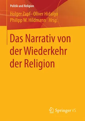 Zapf / Hidalgo / Hildmann | Das Narrativ von der Wiederkehr der Religion | E-Book | sack.de