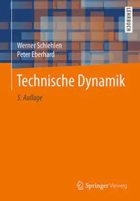 Schiehlen / Eberhard | Technische Dynamik | E-Book | www.sack.de