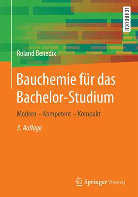 Benedix |  Bauchemie für das Bachelor-Studium | Buch |  Sack Fachmedien