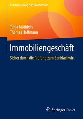Hoffmann / Müthlein | Immobiliengeschäft | Buch | 978-3-658-18503-9 | www.sack.de
