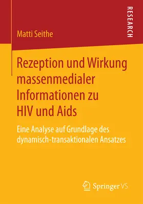 Seithe | Rezeption und Wirkung massenmedialer Informationen zu HIV und Aids | E-Book | www.sack.de