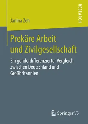 Zeh |  Prekäre Arbeit und Zivilgesellschaft | Buch |  Sack Fachmedien