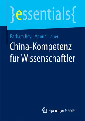 Hey / Lauer | China-Kompetenz für Wissenschaftler | E-Book | sack.de