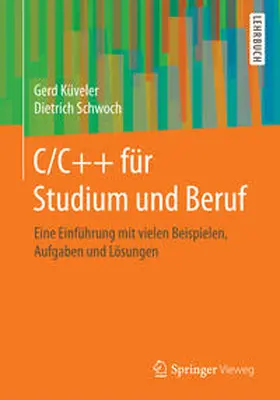 Küveler / Schwoch |  C/C++ für Studium und Beruf | eBook | Sack Fachmedien
