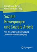 Kuhlmann / Franke-Meyer |  Soziale Bewegungen und Soziale Arbeit | Buch |  Sack Fachmedien