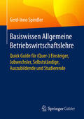 Spindler |  Basiswissen Allgemeine Betriebswirtschaftslehre | eBook | Sack Fachmedien