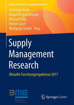 Bode / Bogaschewsky / Stölzle | Supply Management Research | Buch | 978-3-658-18631-9 | sack.de
