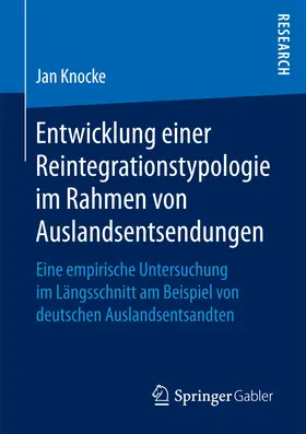 Knocke | Entwicklung einer Reintegrationstypologie im Rahmen von Auslandsentsendungen | E-Book | www.sack.de