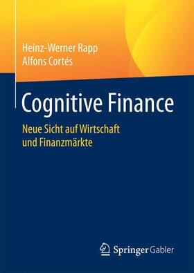 Rapp / Cortés | Rapp, H: Cognitive Finance | Buch | 978-3-658-18642-5 | sack.de