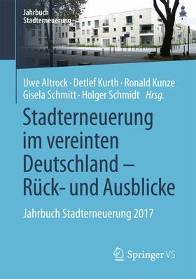 Altrock / Kurth / Kunze | Stadterneuerung im vereinten Deutschland – Rück- und Ausblicke | E-Book | sack.de