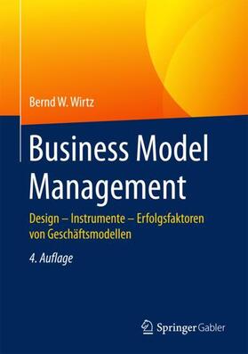 Wirtz | Business Model Management | Buch | 978-3-658-18668-5 | sack.de