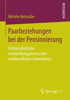 Métrailler |  Paarbeziehungen bei der Pensionierung | Buch |  Sack Fachmedien