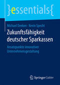 Deeken / Specht |  Zukunftsfähigkeit deutscher Sparkassen | eBook | Sack Fachmedien