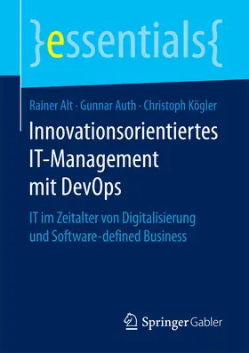 Alt / Auth / Kögler | Innovationsorientiertes IT-Management mit DevOps | E-Book | www.sack.de