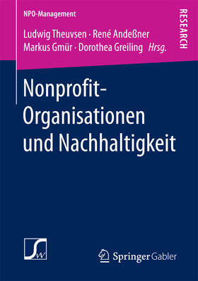 Theuvsen / Andeßner / Gmür | Nonprofit-Organisationen und Nachhaltigkeit | E-Book | sack.de