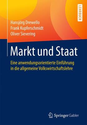 Drewello / Sievering / Kupferschmidt |  Markt und Staat | Buch |  Sack Fachmedien