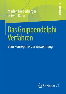 Renn / Niederberger | Das Gruppendelphi-Verfahren | Buch | 978-3-658-18754-5 | sack.de