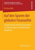 Höly |  Auf den Spuren der globalen Finanzelite | Buch |  Sack Fachmedien