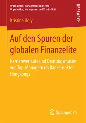 Höly |  Auf den Spuren der globalen Finanzelite | eBook | Sack Fachmedien