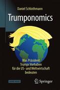 Schlothmann |  Schlothmann, D: Trumponomics | Buch |  Sack Fachmedien