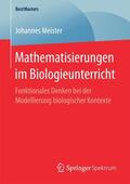 Meister |  Mathematisierungen im Biologieunterricht | eBook | Sack Fachmedien