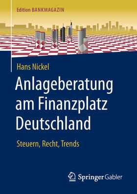 Nickel | Anlageberatung am Finanzplatz Deutschland | E-Book | sack.de
