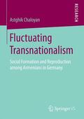 Chaloyan |  Fluctuating Transnationalism | Buch |  Sack Fachmedien